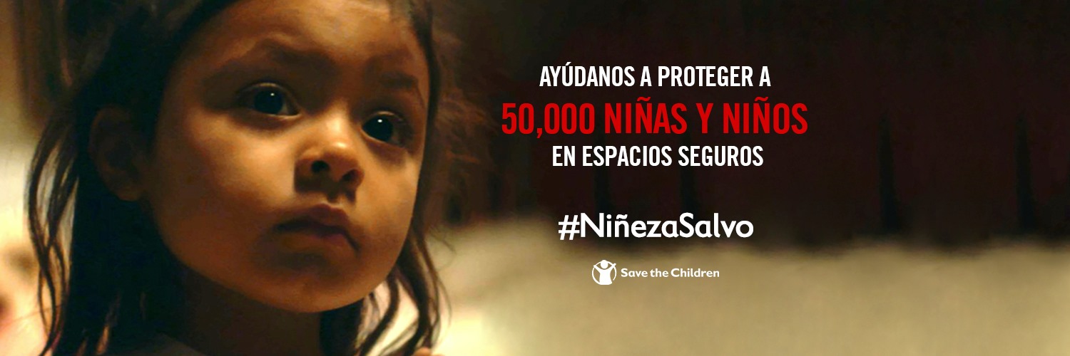Agencia México y Save The Children presentan #NiñezaSalvo