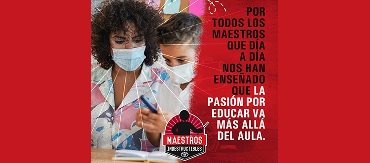 Toyota lanza la campaña #MaestrosIndestructibles para reconocer la resiliencia de los docentes durante la pandemia