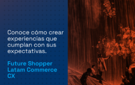 E-Commerce en LatAm:  El desafío frente a un consumidor que no se queda quieto.