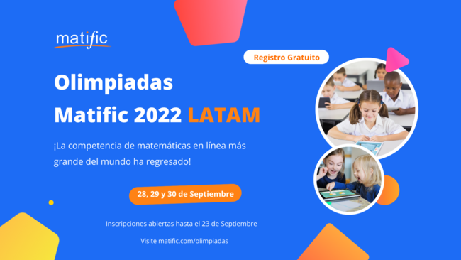 Olimpiadas Matific 2022 LATAM, la competencia de matemáticas en línea para estudiantes mexicanos.