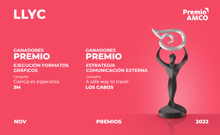 LLYC México, junto a 3M y Los Cabos, se alza con dos premios en AMCO 2022.